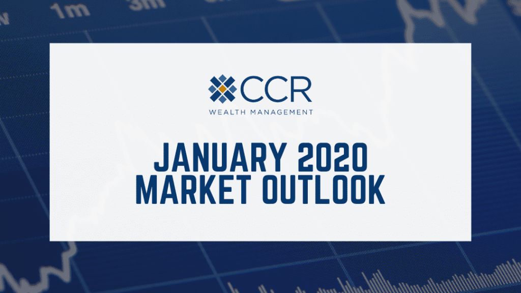 January 2020 Market Outlook