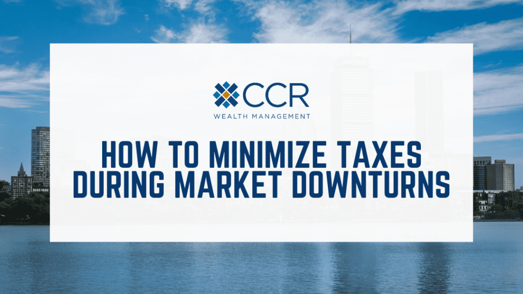 How to Minimize Taxes Dueing Market Downturns