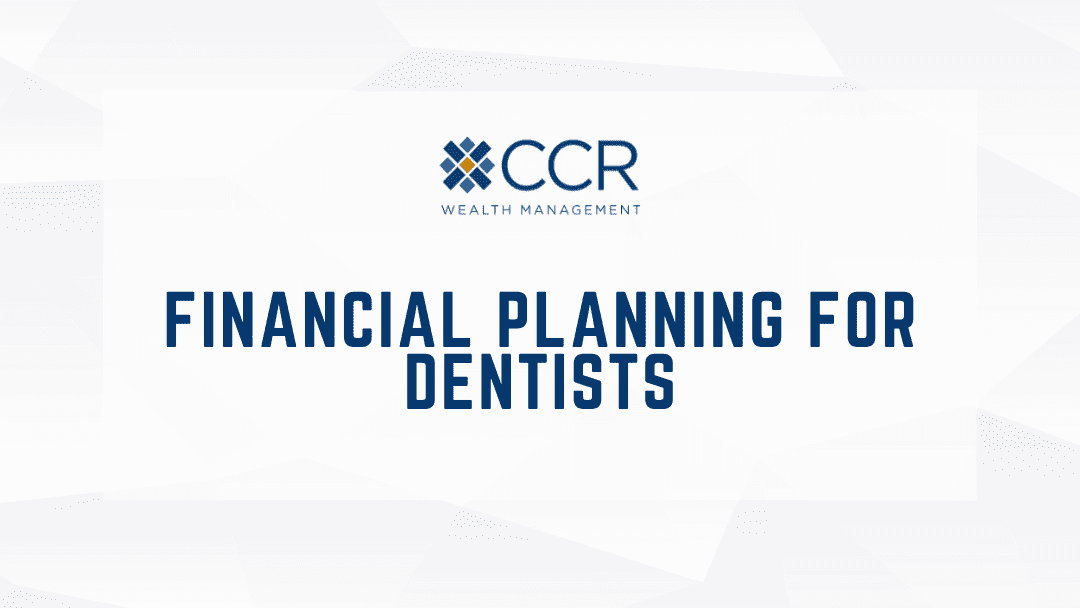 Financial Planning for Dentists Banner